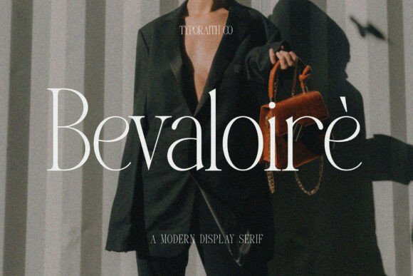 Bevaloire: The Elegant Serif Font for Editorial Design