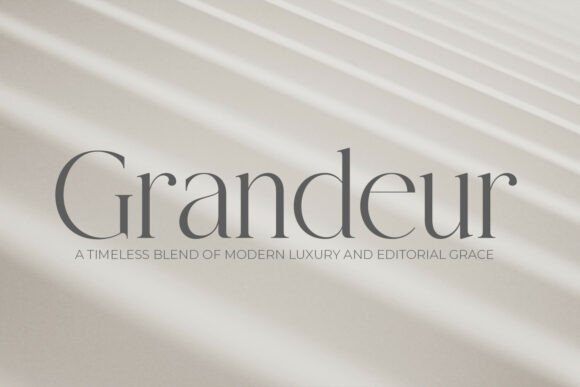 Grandeur – Elegant Classic Serif Font for Marketers