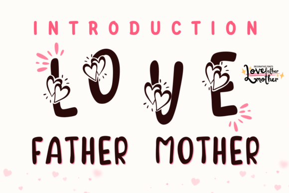 Love Father Mother Typeface for Digital Design
