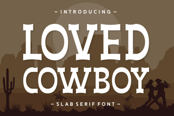 Loved Cowboy Font: A Branding Review for Small Businesses