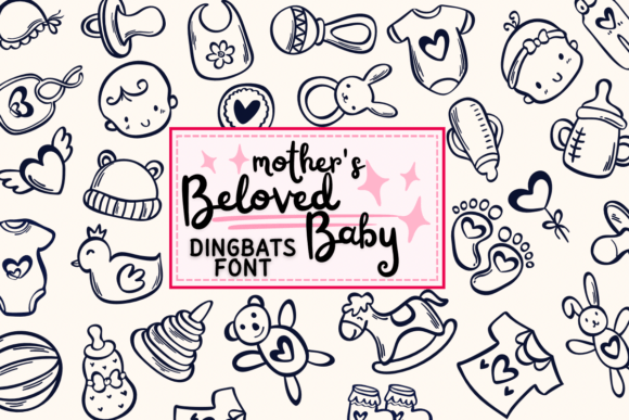 Mother s Beloved Baby Font for Heartwarming Campaigns