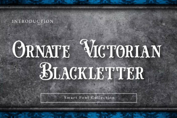 Ornate Victorian Blackletter Typeface Review