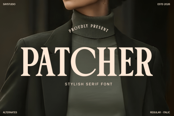 Patcher: A Stylish Serif Font for Modern Branding