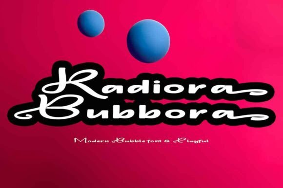 Radiora Bubbora Typeface for Modern Brands
