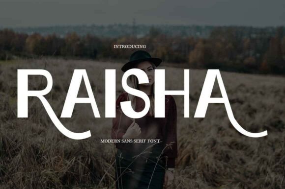 Raisha: A Modern Sans Serif Display Typeface