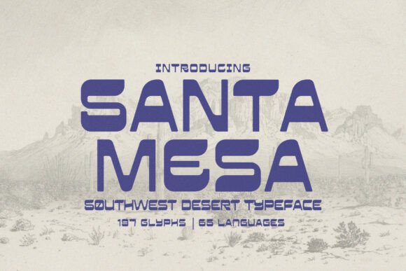 Santa Mesa: A Southwest Typeface for Branding